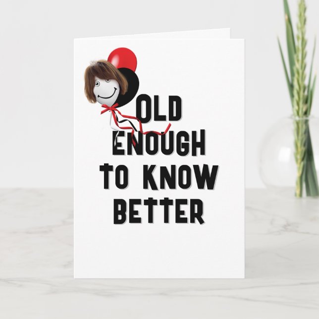 Birthday Balloon Face for Getting Older Card (Front)