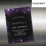 Birthday black purple glitter invitation magnet<br><div class="desc">A girly and feminine 21st (or any age) birthday party invitation. On front: A chic black background. Decorated with dark purple faux glitter dust. Personalize and add a name and party details. The name is written with a hand lettered style script,   light purple coloured letters.</div>