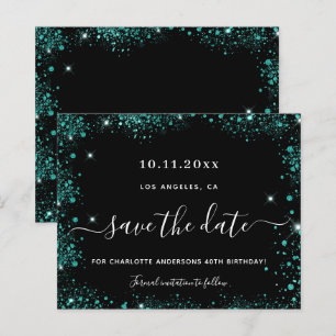 Birthday black teal green glitter save the date