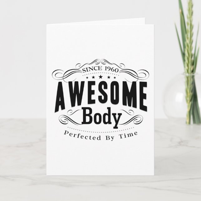 Birthday Born 1960 Awesome Body Card (Front)
