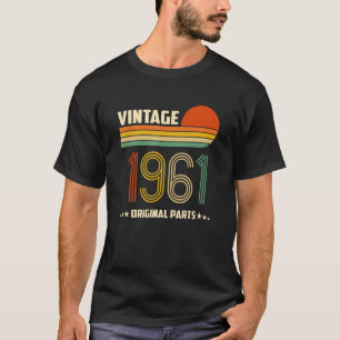 Birthday Born In 1961 Original Parts Vintage T-Shirt