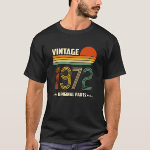 Birthday Born In 1972 Original Parts Vintage T-Shirt
