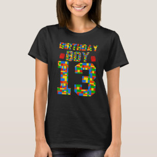 Birthday Boy 13 Brick Builder Blocks Master Build T-Shirt