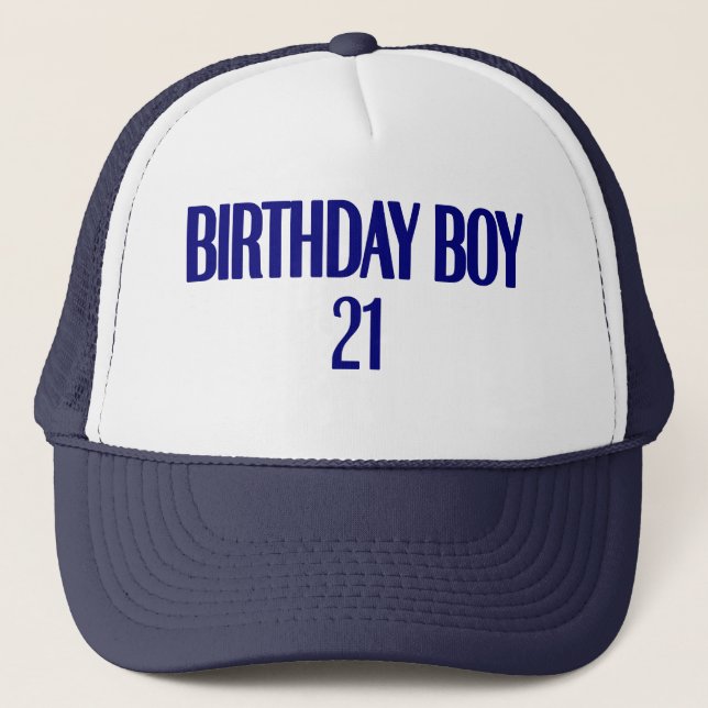 Birthday Boy 21 Trucker Hat (Front)