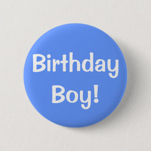 Birthday Boy! 2 Inch Round Button