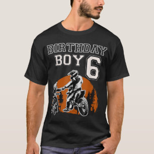 Birthday Boy 6 Year Old Dirt Bike 6th Bday Biking T-Shirt