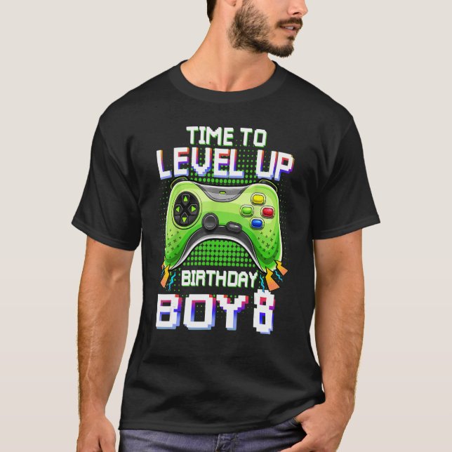 Birthday Boy 8 Time To Level Up  8th Level Up Vide T-Shirt (Front)