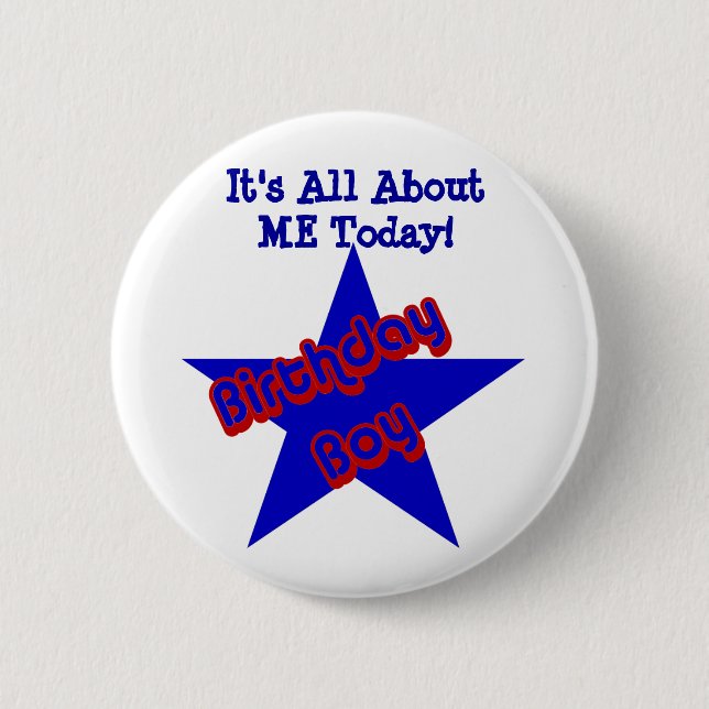 Birthday Boy All About Me Funny Button (Front)