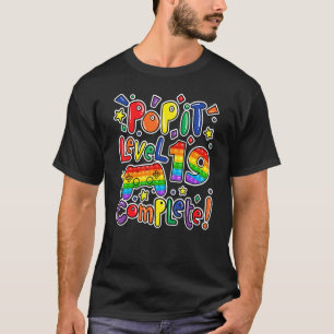 Birthday Boy Girl Level 19 Complete Pop It Fidget T-Shirt