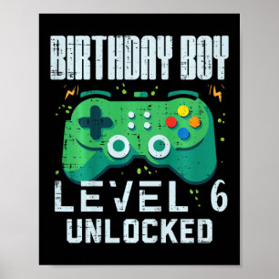 Birthday Boy Level 6 Unlocked Gamer Controller 6th Poster