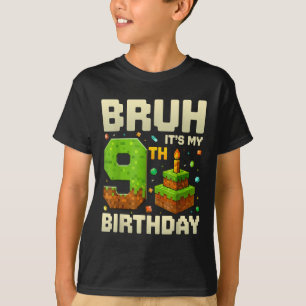 Birthday Boy Pixel Bruh Its My 9th Birthday Gaming T-Shirt
