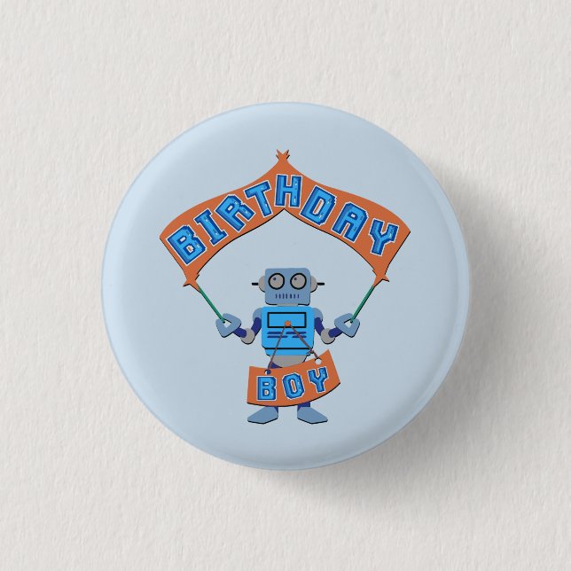 Birthday Boy Robot   1 Inch Round Button (Front)