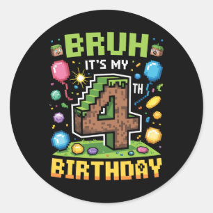 Birthday Boy Shirt Bruh It's My 4th Birthday Video Classic Round Sticker