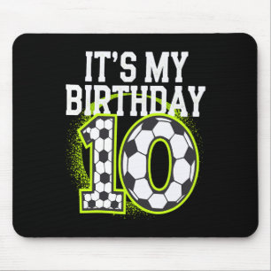 Birthday Boy Tees 10 Soccer Its My 10th Birthday B Mouse Pad