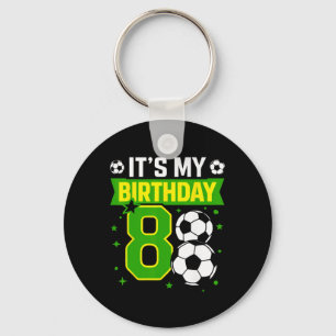 Birthday Boy Tees 8 Soccer Its My 8th Birthday Boy Keychain