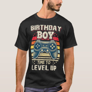 Birthday Boy Time to Level Up Video Game Birthday  T-Shirt