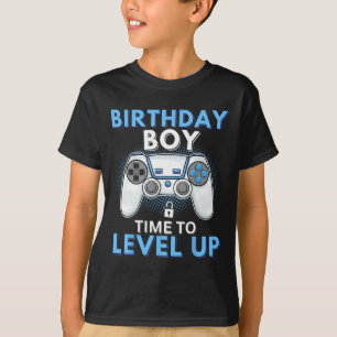 Birthday Boy Time To Level Up Video Game Birthday  T-Shirt