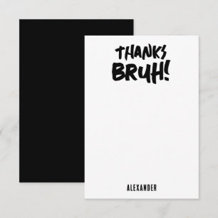 Birthday Bruh Boy's Teenager Teen Boy Thank You Card