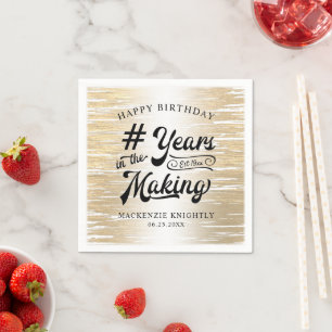 Birthday Brushed Gold YEARS IN THE MAKING Napkin