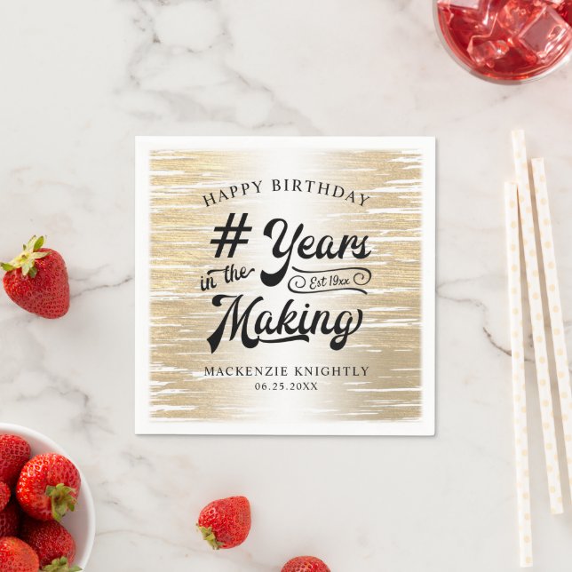 Birthday Brushed Gold YEARS IN THE MAKING Napkin (Insitu)