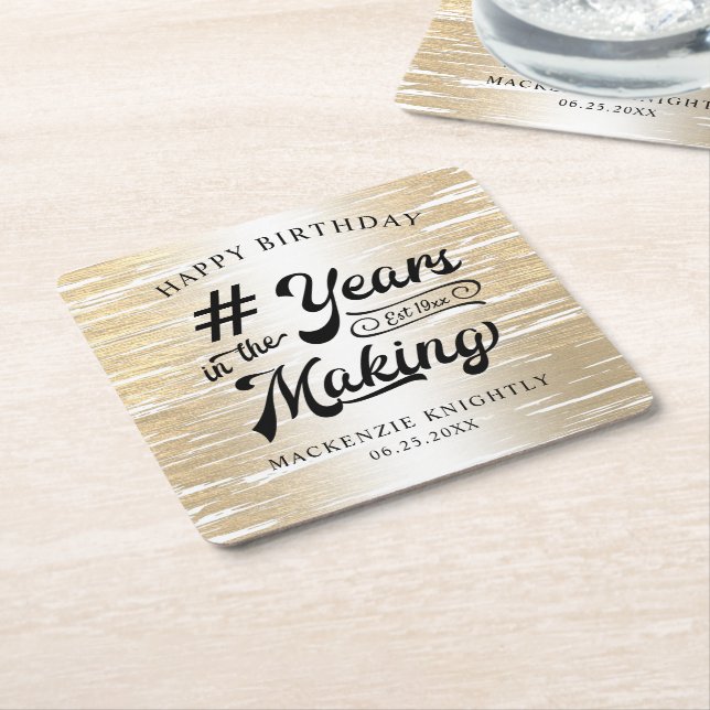 Birthday Brushed Gold YEARS IN THE MAKING Square Paper Coaster (Angled)