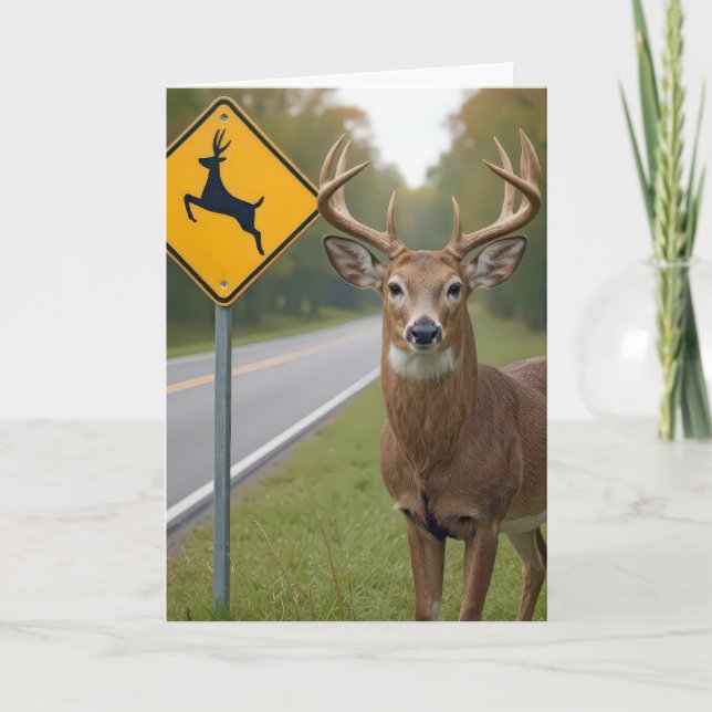 Birthday Buck Posed By a Deer Crossing Sign Card (Front)