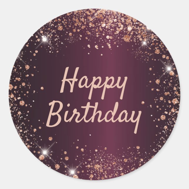 Birthday burgundy rose gold glitter dust classic round sticker (Front)