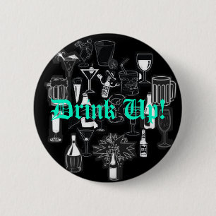 Birthday Button, Drink Up! 2 Inch Round Button