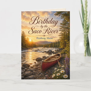 Birthday by the Saco River Fryeburg Maine Greeting Card