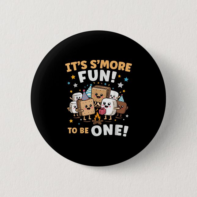 Birthday Campfire Marshmallow Its Smore Fun Being  2 Inch Round Button (Front)
