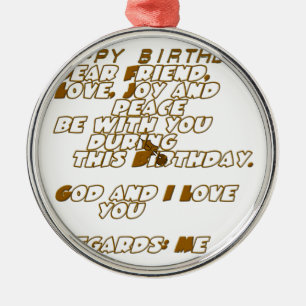 Birthday Card for a Christian Friend Metal Ornament