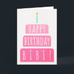 Birthday Card for Bibi<br><div class="desc">Birthday Card for Bibi. If you call your grandmother Bibi instead of Grandma, this birthday card is perfect for her. (Bibi means grandmother in Kiswahili / Swahili.). Your bibi also will love this birthday card's gradient ombre pink design with a birthday cake that says "Happy birthday Bibi!" Make this card...</div>