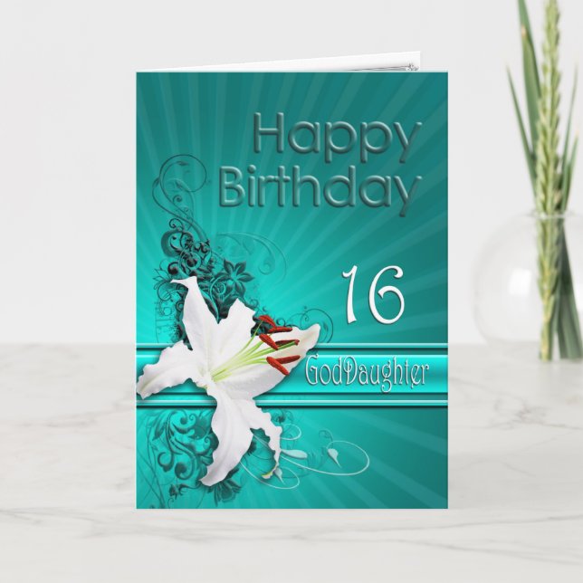 Birthday card for goddaughter 16, with a lily (Front)