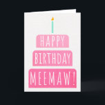 Birthday Card for Meemaw<br><div class="desc">Birthday Card for Meemaw. If you call your grandmother Meemaw instead of Grandma, this birthday card is perfect for her. Your meemaw also will love this birthday card's gradient ombre pink design with a birthday cake that says "Happy birthday Meemaw!" Make this card customizable! Click "Edit Design", "Inside Bottom/Right: Text...</div>