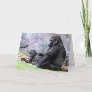 Birthday Card for Mom  ---  Mommy and Baby Gorilla