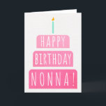 Birthday Card for Nonna<br><div class="desc">Birthday Card for Nonna. If you call your grandmother Nonna instead of Grandma, this birthday card is perfect for her. (Nonna means grandmother in Italian.). Your nonna also will love this birthday card's gradient ombre pink design with a birthday cake that says "Happy birthday Nonna!" Make this card customizable! Click...</div>