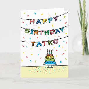 Birthday Card for Tatko