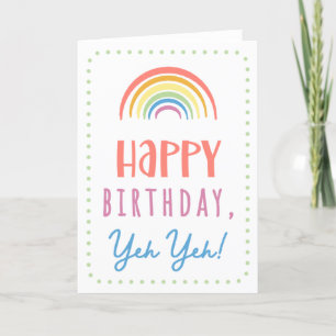 Birthday Card for Yeh Yeh