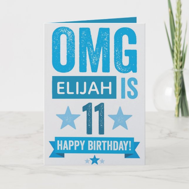 Birthday Card - OMG 11 Years Old (Front)