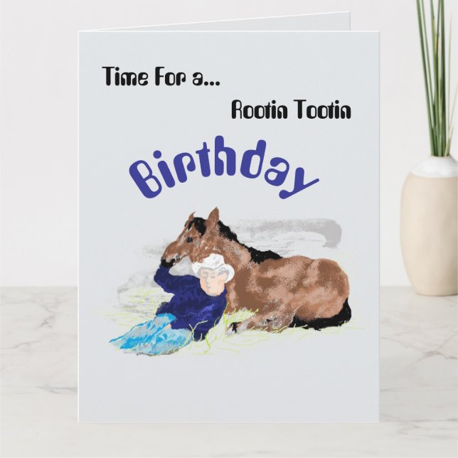 Birthday  Card : Rootin Tootin  (Front)
