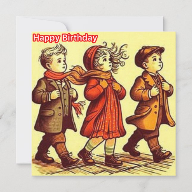 BIRTHDAY CARD ~ Three Cute Retro Children  ~ (Front)