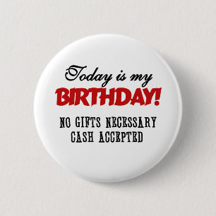 Birthday Cash Accepted 2 Inch Round Button