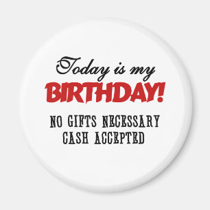 Birthday Cash Accepted Magnet