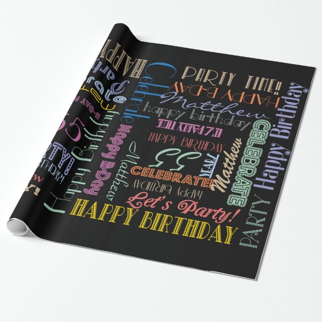 Birthday Celebration! Fontography  NAME and AGE Wrapping Paper (Unrolled)