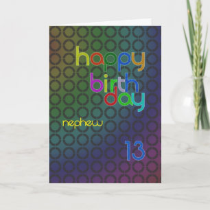 Birthday circles for Nephew aged 13 Card