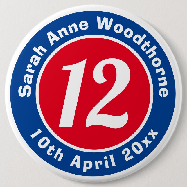 Birthday Commemoration with Name, Age, & Date 6 Inch Round Button (Front)