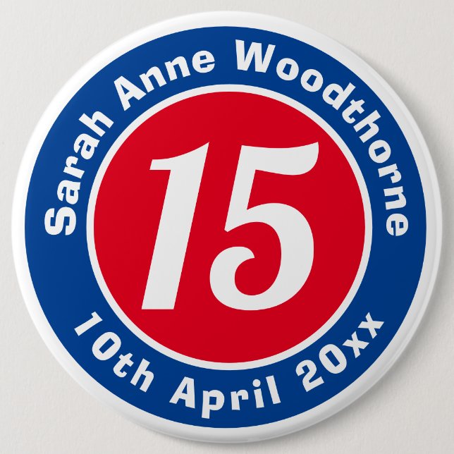 Birthday Commemoration with Name, Age, & Date 6 Inch Round Button (Front)