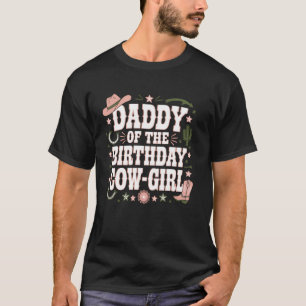 Birthday Cowgirl Dad Western Country Rodeo Horseba T-Shirt