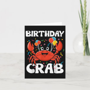 Birthday Crab Party Tee Crabs Lover Birthday Crab Card