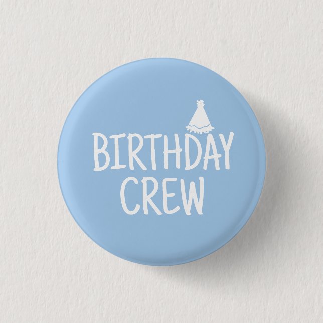 Birthday Crew 1 Inch Round Button (Front)